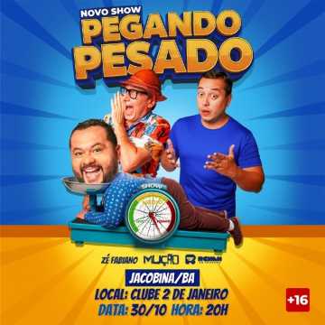 Pegando Pesado - Jacobina